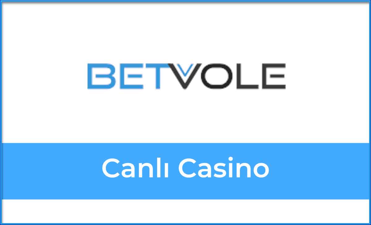 Betvole Canlı Casino